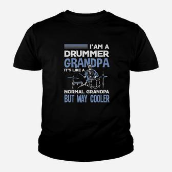 Funny Drummer Grandpa Like A Normal Grandpa Only Cooler Gift Youth T-shirt | Crazezy AU