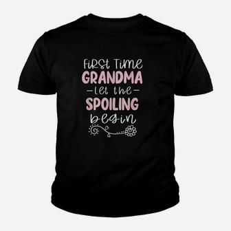 Funny First Time Grandma Let The Spoiling Begin Youth T-shirt | Crazezy