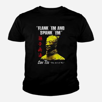 Funny Flank Em And Spank Em Sun Tzu Youth T-shirt | Crazezy CA