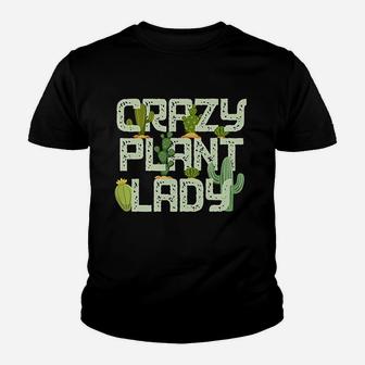 Funny Gardening Crazy Plant Lady Design Youth T-shirt | Crazezy CA