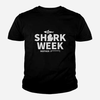 Funny It Is Week Of Sharks Youth T-shirt | Crazezy CA