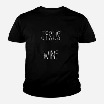 Funny Jesus Drank Wine Youth T-shirt | Crazezy