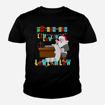 Funny Lawyer Christmas Wear Santa Hat Fa Law Quote Gifts Sweatshirt Youth T-shirt | Crazezy