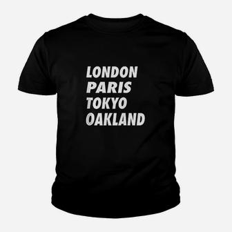 Funny London Paris Tokyo Oakland Gift Design Youth T-shirt | Crazezy CA