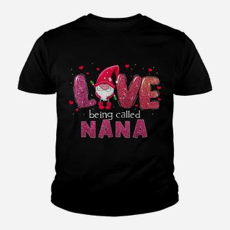 Funny Love Being Called Nana Gnome Valentine Day Matching Youth T-shirt | Crazezy AU