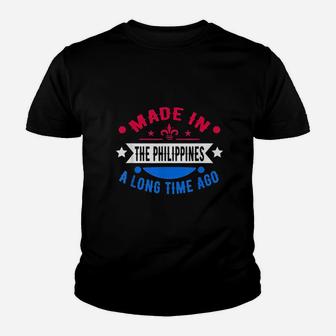 Funny Made In The Philippines A Long Time Ago Philippines Youth T-shirt | Crazezy