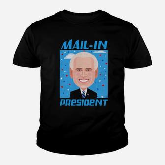 Funny Mail In President Youth T-shirt - Monsterry AU
