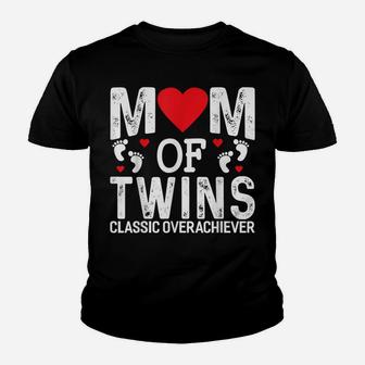 Funny Mom Of Twins Classic Overachiever Twins Mom Youth T-shirt | Crazezy UK