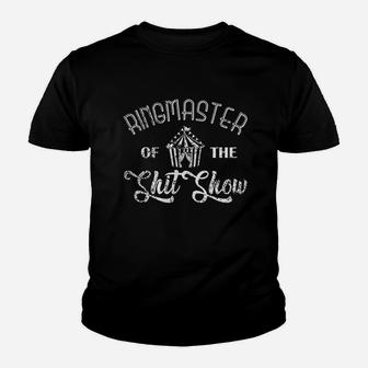 Funny Mom Parents Ringmaster Of The Show Gift Youth T-shirt | Crazezy CA