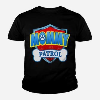 Funny Mommy Patrol - Dog Mom, Dad For Men Women Youth T-shirt | Crazezy