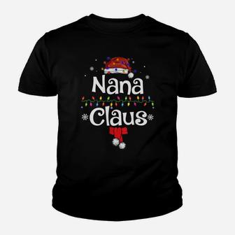 Funny Nana Claus Christmas Pajamas Santa Gift Youth T-shirt | Crazezy
