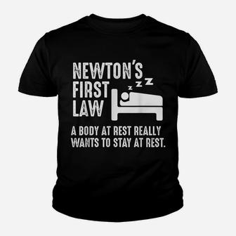 Funny Newton Physics Joke First Law Sleep Gag Gift Youth T-shirt | Crazezy
