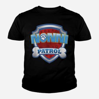 Funny Nonni Patrol - Dog Mom, Dad For Men Women Youth T-shirt | Crazezy CA