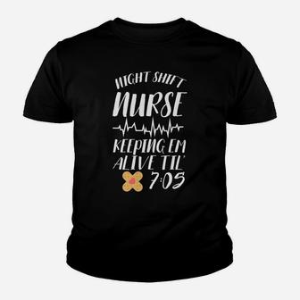 Funny Nurse Night Shift Keeping Em Alive Trendy Gift Youth T-shirt | Crazezy UK
