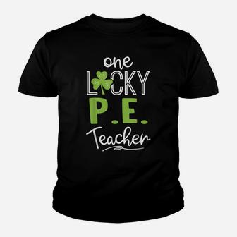 Funny One Lucky PE Teacher Shirt St Patricks Day Youth T-shirt | Crazezy