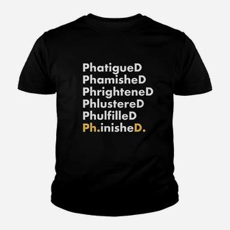 Funny Phd Graduation Grad Gift Phinished Phd Finished Youth T-shirt - Thegiftio UK