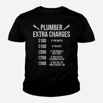 Funny Plumber T-Shirt Plumber Extra Charges Tee Gift Youth T-shirt | Crazezy DE