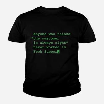 Funny Sayings Tech Support Youth T-shirt | Crazezy