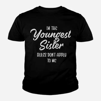 Funny Sibling Youngest Sister Humor Daughter Matching Youth T-shirt | Crazezy DE