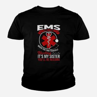 Funny Sister Ems Gift Emt Gift Proud Youth T-shirt | Crazezy DE