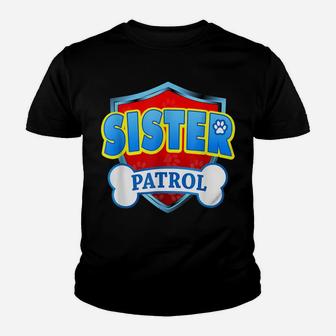 Funny Sister Patrol - Dog Mom Dad For Men Women Youth T-shirt | Crazezy