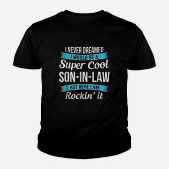 Funny Son In Law Youth T-shirt | Crazezy DE