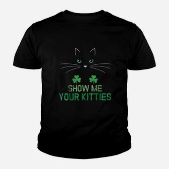 Funny St Patrick Irish Cat Lover Show Me Your Kitties Youth T-shirt | Crazezy UK