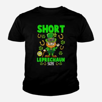 Funny St Patricks Day Gift I'm Not Short I'm Leprechaun Size Youth T-shirt | Crazezy UK