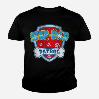 Funny Step Dad Patrol - Dog Mom Dad For Men Women Youth T-shirt | Crazezy