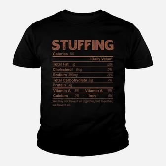 Funny Stuffing Nutrition Facts Thanksgiving Food Youth T-shirt | Crazezy DE