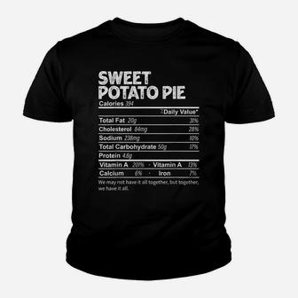 Funny Sweet Potato Pie Nutrition Facts Thanksgiving Food Youth T-shirt | Crazezy AU