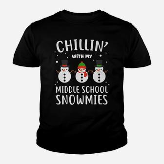 Funny Teacher Gift Chillin' With My Middle School Snowmies Youth T-shirt | Crazezy
