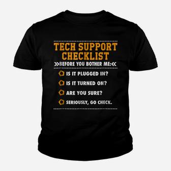 Funny Tech Support Checklist , Sysadmin Gift T Shirt Youth T-shirt | Crazezy DE