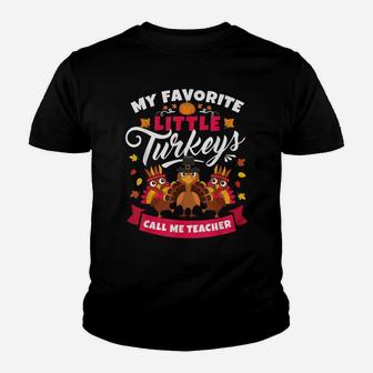 Funny Thanksgiving Teacher Gifts Favorite Turkeys Youth T-shirt | Crazezy CA