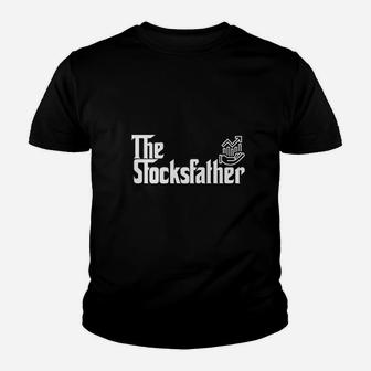 Funny Trader Dad Gift The Stocks Father Stock Broker Youth T-shirt | Crazezy