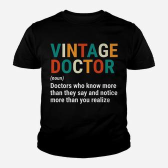 Funny Vintage Doctor Definition Noun Medical Youth T-shirt | Crazezy