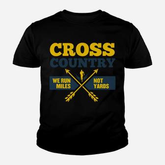Funny Xc Cross Country Coach Gift We Run Miles Men Women Youth T-shirt | Crazezy DE