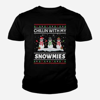 Funny Xmas Chillin With My Snowmies Christmas Ugly Sweatshirt Youth T-shirt | Crazezy
