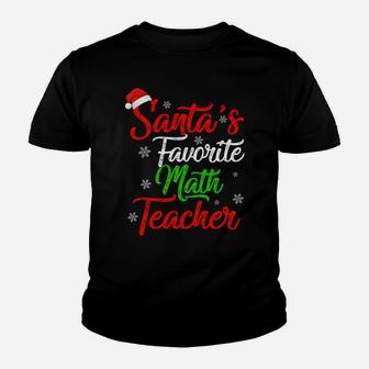 Funny Xmas Santa's Favorite Math Teacher Christmas Sweatshirt Youth T-shirt | Crazezy