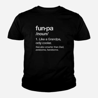 Funpa Definition Funny Grandpa Gift Fathers Day Papa Youth T-shirt | Crazezy DE