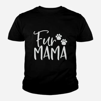 Fur Mama Women Dog Mom Funny Letters Print Youth T-shirt | Crazezy