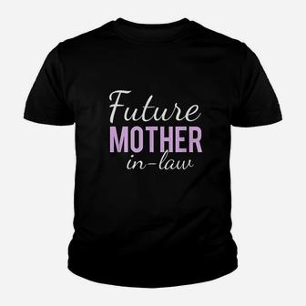 Future Mother In Law Youth T-shirt | Crazezy