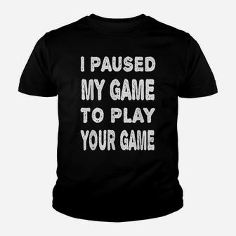 Game Paused Funny Saying Gamer Humor Joke Gaming Youth T-shirt | Crazezy AU