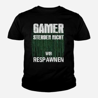 Gamer Kinder Tshirt GAMER STERBEN NICHT - WIR RESPAWNEN, Matrix-Stil - Seseable