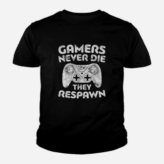 Gamers Never Die They Respawn Video Gamer Gift Youth T-shirt | Crazezy