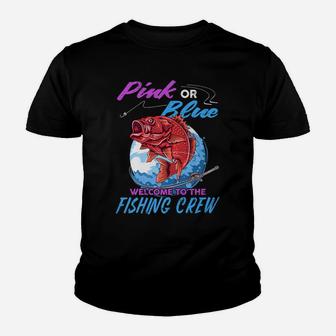Gender Reveal Fishing Family Pink Blue Welcome Fishing Crew Youth T-shirt | Crazezy UK