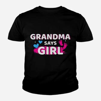 Gender Reveal Grandma Says Girl Matching Family Baby Party Youth T-shirt | Crazezy DE
