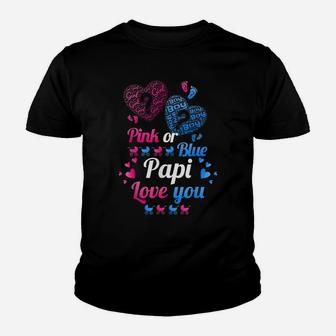 Gender Reveal | Pink Or Blue Papi Love You T Shirt Youth T-shirt | Crazezy CA