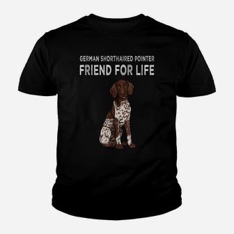 German Shorthaired Pointer Friend For Life Dog Friendship Youth T-shirt | Crazezy