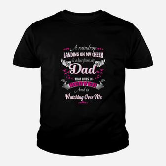 Gift For My Dad That Lives In Heaven And Is Watching Over Me Youth T-shirt | Crazezy DE